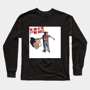 The end of the f***ing world Long Sleeve T-Shirt